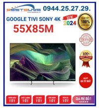 Google Tivi Sony KD-55X85M 4K 55 inch [2024]