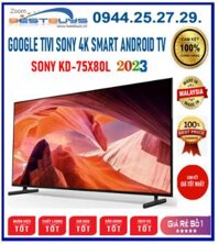 Google Tivi Sony KD-75X80L 4K 75 inch mới 2023