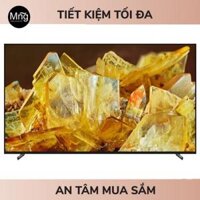 Google Tivi Sony XR-55X90L 4K 55 inch