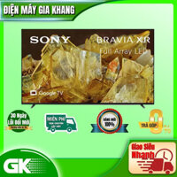 Google Tivi Sony XR-85X90L 85inch 4K - Hàng chính hãng chỉ giao HCM