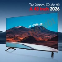 Google Tivi Xiaomi A43 inch 2026 4K|60Hz|2GB|8GB – Chính hãng Quốc Tế
