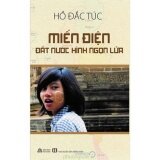 Miến Điện - Đất Nước Hình Ngọn Lửa