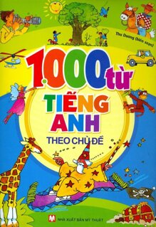 1000 từ tiếng Anh theo chủ đề