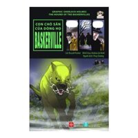 Graphic Sherlock Holmes - The Hound Of The Baskervilles - Con Chó Săn Của Dòng Họ Baskerville