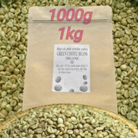 GREEN COFFEE BEANS ORGANIC_hạt cà phê xanh_nguyên hạt_ 1kg(1000g)