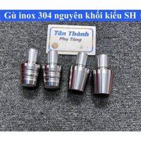 Gù Inox 304 nguyên khối kiểu SH gắn nhiều dòng xe