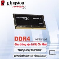 (Gửi bởi Hồ Chí MInh) Laptop RAM DDR4 4GB 8GB 16GB Kingston Hyperx RAM DDR4  2400 2666 3200MHZ SODIMM For Laptop