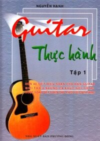 GUITAR THỰC HÀNH - TẬP 1