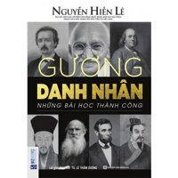 Gương Danh Nhân - Những Bài Học Thành Công