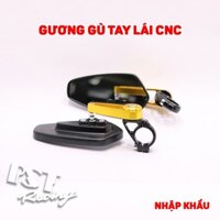 Gương Gù Tay Lái CNC Nhập Khẩu