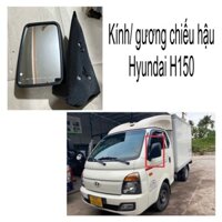 GƯƠNG/ KÍNH CHIẾU HẬU XE TẢI HYUNDAI 1T25 PORTER 2 H150