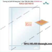 Gương soi phôi Bỉ  sáng đẹp Tân An Vinh 450x600 mm KAG-GST4515 vương vát lõm