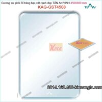 Gương soi phôi Bỉ  sáng đẹp Tân An Vinh 450x600 mm KAG-GST4508