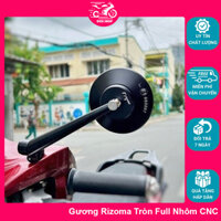 Gương Xe Máy Rizoma Tròn Full Nhôm CNC Lắp xe(Máy,Điện)-Kèm Ốc+Lục Giác-Loại 1