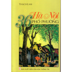 Hà Nội 36 Phố Phường