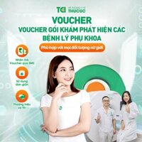 Hà Nội E-voucher Gói khám phát hiện các bệnh lý phụ khoa dành cho Nữ chưa QHTD tại Hệ thống Y Tế Thu Cúc-TCI hospital - Cơ sở 216 Trần Duy Hưng