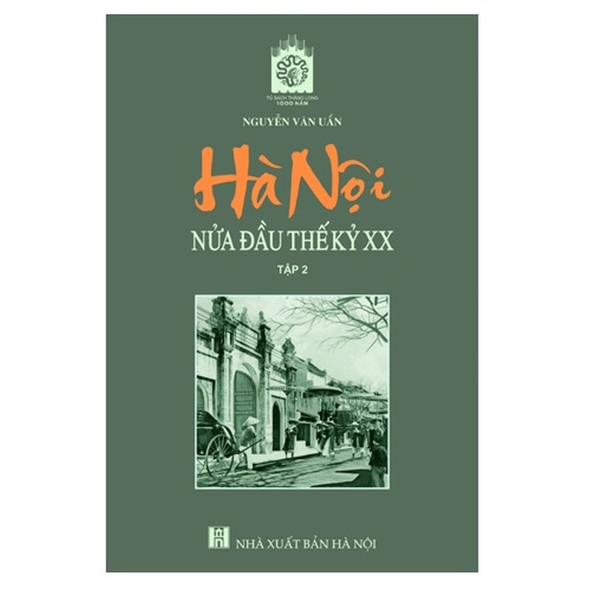 Hà Nội Nửa Đầu Thế Kỷ XX