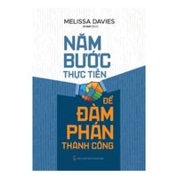 [HA] Sách: Năm Bước Thực Tiễn Để Đàm Phán Thành Công