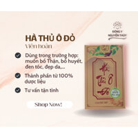 HÀ THỦ Ô ĐỎ - viên hoàn - bổ Thận, bổ huyết, đen tóc, đẹp da,...