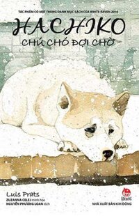 Hachiko - Chú Chó Đợi Chờ