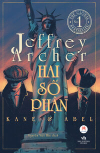 Hai Số Phận - Jeffrey Archer - Bìa Mềm
