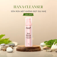 Hana cleanser sữa rửa mặt không bọt