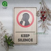 (HANDMADE) Bảng hiệu Gỗ decor keep silence hãy giữ im lặng BG11 - Laxanhstore