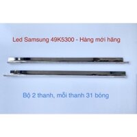 [Hãng] Bộ Led Tivi Samsung 49K5300 - Nguyên Thanh Nhôm