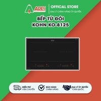 [HÀNG CAO CẤP] ✔️ Bếp từ đôi Kohn KO_8125 ✔️ CCó mâm từ cấu tạo đồng nguyên chất ✔️ BH 36 THÁNG