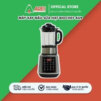 [HÀNG CAO CẤP] ✨ Máy xay nấu sữa hạt đa năng BioChef AU9 ✨ 10 chương trình làm nóng ✨ BH 3 NĂM