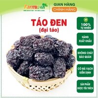 [Hàng Cao Cấp] Táo Đen (đại táo), dùng nấu chè, pha trà, làm mứt, an thần, nhuận tràng, tốt cho tim mạch I Farm24h