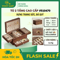 [Hàng Cao Cấp] Tủ, Rương Gỗ Đựng Trang Sức 2 Tầng #510470, Đồ SkinCare, Đá Quí Gỗ Thịt Cao Cấp - Wincy Mart
