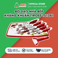 [HÀNG CHÍNH HÃNG] ✔️ Bộ dao nhà bếp kháng khuẩn TIROSS TS1281 ✔️ Được làm từ thép không gỉ 4034ZW