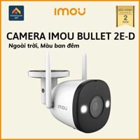 Hàng chính hãng Camera giám sát IMOU Bullet 2E-D F22FP kèm thẻ 32GB Wifi 2MP 1080P H264 đàm thoại 2 chiều