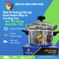 [Hàng Chính Hãng] Nồi áp suất nhôm đáy từ Trường Thọ BA-125-126 bảo hành 12 tháng nồi áp suất đáy từ,nồi áp suất bếp từ