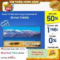Hãng> [CHÍNH HÃNG] Smart Tivi Samsung Màn Hình Cong 4K 55 inch UA55TU8300KXXV - Miễn phí lắp đặt