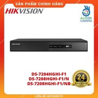 HÀNG CHÍNH HÃNG_ĐẦU GHI HINH DS-7204HGHI-F1,DS-7208HGHI-F1/N,DS-7208HGHI-F1/NB_ BẢO HÀNH 24 THÁNG