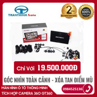 [HÀNG CHÍNH HÃNG]màn hình ô tô  GOTECH GT360.Tích hợp 4 mắt, camera 360 ô tô, SONY.sử dụng WIFI và sim 4G tốc độ cao