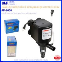 [HÀNG CHUẨN] MÁY BƠM LỌC NƯỚC HỒ CÁ CAO CẤP LIFETECH AP 1600 - CÔNG SUẤT 23W - LƯU LƯỢNG NƯỚC 900 LÍT/1H - ĐẨY CAO 1 MÉT
