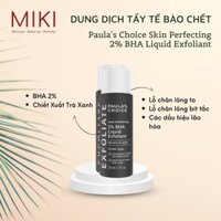 [Hàng Công Ty] Dung Dịch Tẩy Da Chết Paula’s Choice 2% BHA