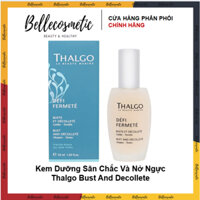 [Hàng công ty] Kem Dưỡng Săn Chắc Và Nở Ngực Thalgo Bust And Decollete