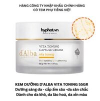 [Hàng công ty] Kem dưỡng D'alba Vita Toning Capsule Cream dưỡng sáng da cấp ẩm sâu 55gr