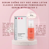 [Hàng Cty] Tinh Chất Chống Oxy Hoá Anna Lotan CLASSIC GRENADINE POMEGRANATE SERUM WITH ESTER C - Wincosmetics