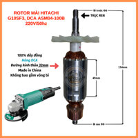 (Hàng DCA) Rotor mài ASM04-100, HITACHI G10SF3 220V - Tặng chổi than