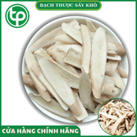 [Hàng khô sạch cao cấp] Bạch thược sấy khô - thảo dược Tấn Phát