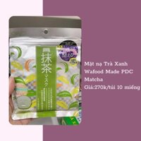 (HÀNG PICK STORE NHẬT - ORDER ) Mặt nạ Trà Xanh Wafood Made PDC Matcha