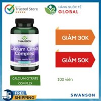 [Hàng Quốc Tế] SWANSON CALCIUM CITRATE COMPLEX, 100 viên, Hỗ trợ xương khỏe mạnh cho người lớn