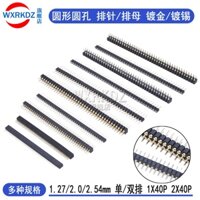 Hàng Rào Vòng Tròn Có Lỗ Tròn 1.27mm Dây Cáp 2.0mm. 2.0mm. Ghim Cài Đơn Và Đôi 2.54mm Mạ Vàng 1x40 Kích Thước 2 * 40Cm