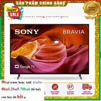Hãng> Sony 55X75K Tivi Sony 4K 55 inch KD-55X75K - Mới 100%