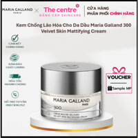 [Hàng tem cty] Kem Chống Lão Hóa Cho Da Dầu Maria Galland 300 Velvet Skin Mattifying Cream Và Da Hỗn Hợp